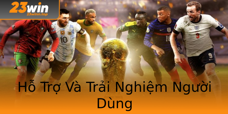 Hỗ Trợ Và Trải Nghiệm Người Dùng Hỗ Trợ Và Trải Nghiệm Người Dùng